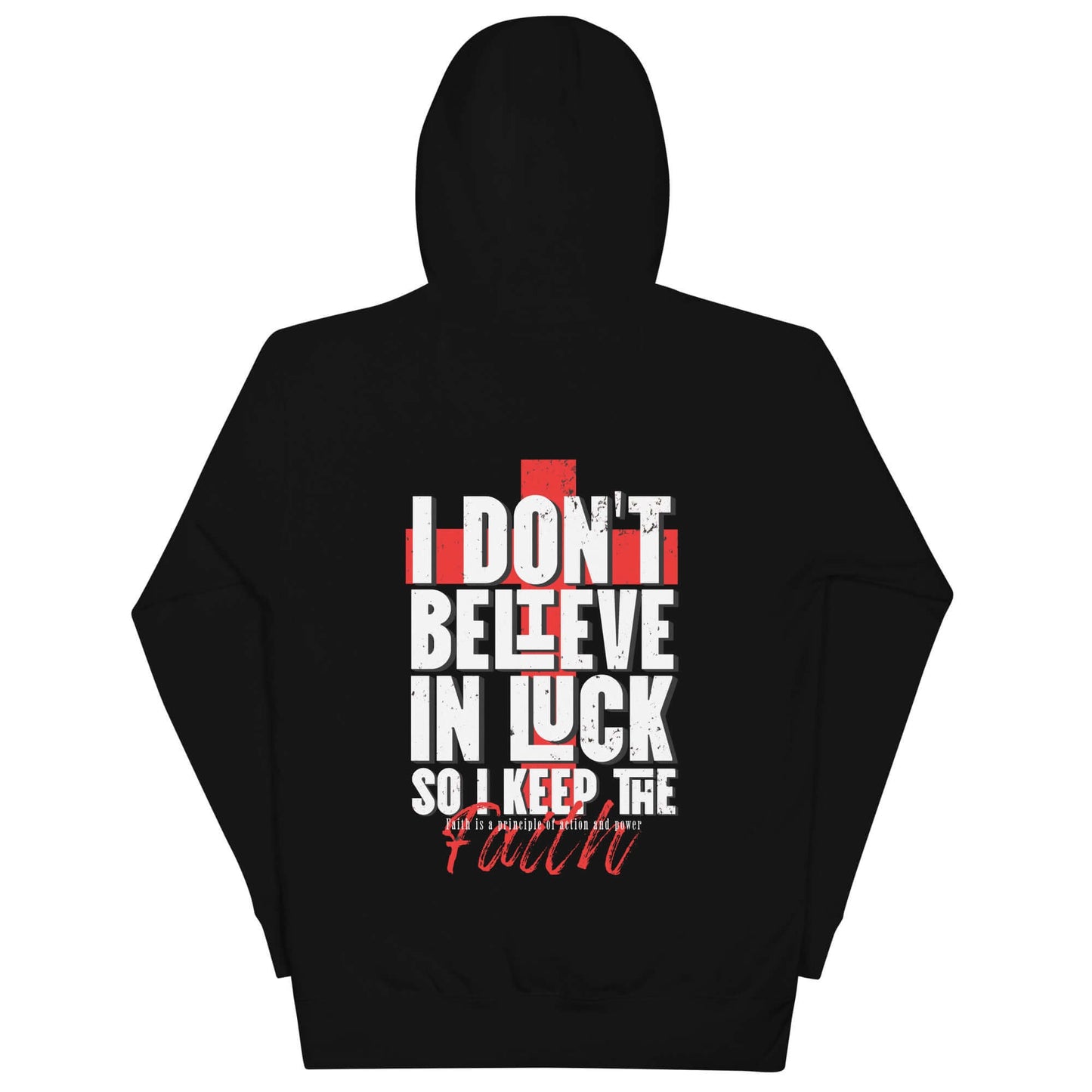 Sudadera Negra con capucha unisex No creo en La Suerte