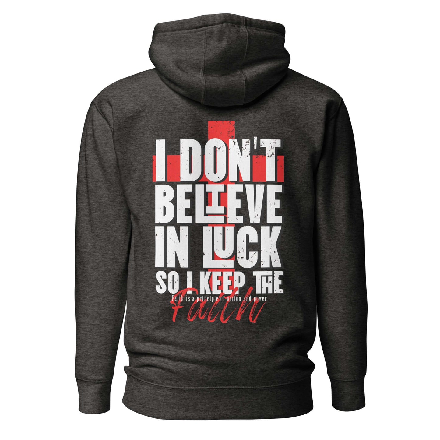 Sudadera Gris con capucha unisex No creo en La Suerte