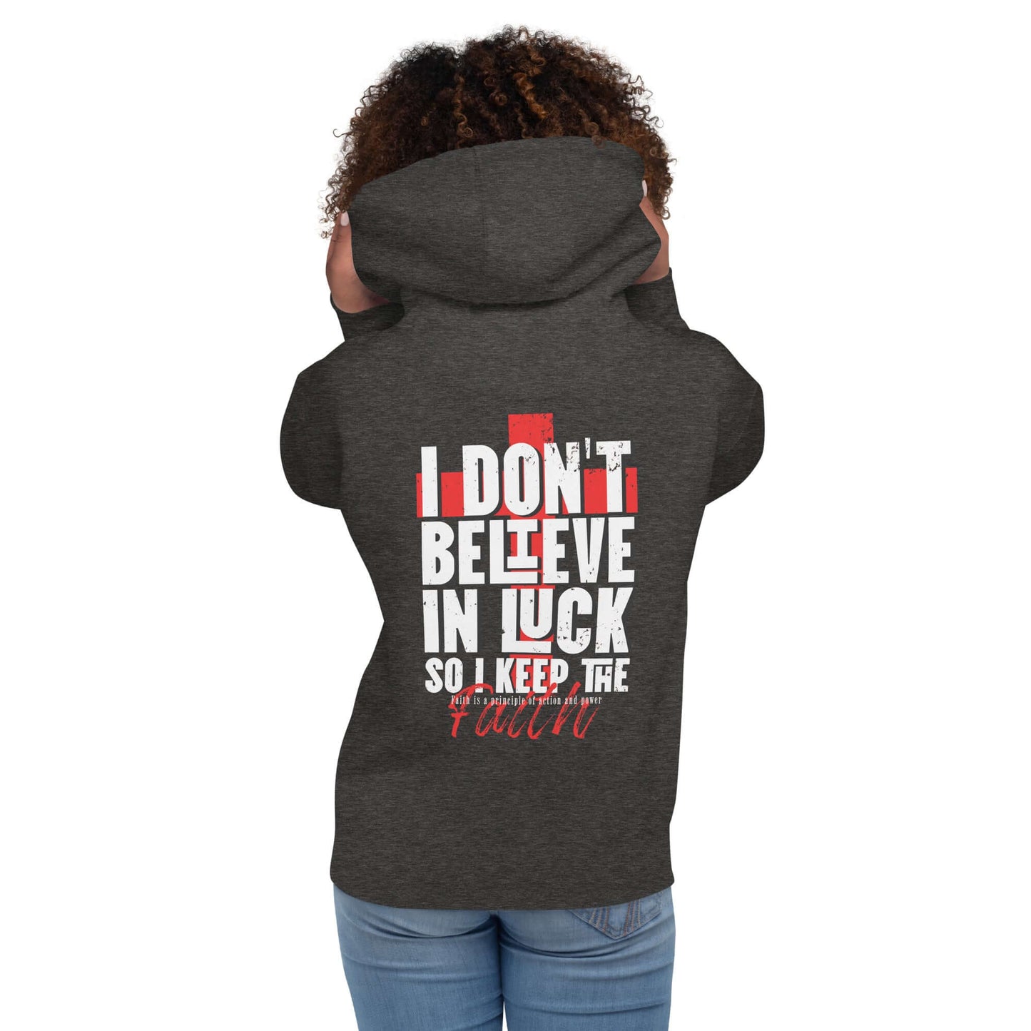 Sudadera con capucha unisex No creo en La Suerte Chica