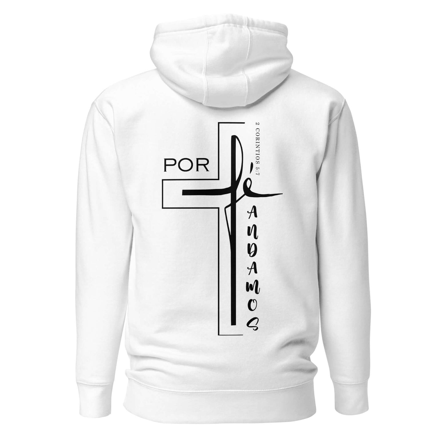 Sudadera Blanca con capucha unisex Por Fe Andamos