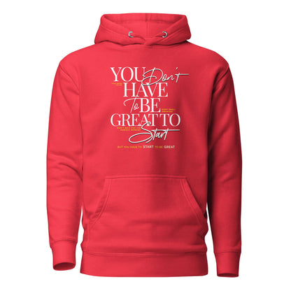 Sudadera Con capucha You Don´t Have To Be Greate, roja con diseño inspirador y bolsillo frontal.