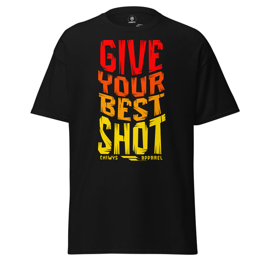 Camiseta Give Your Best Shot